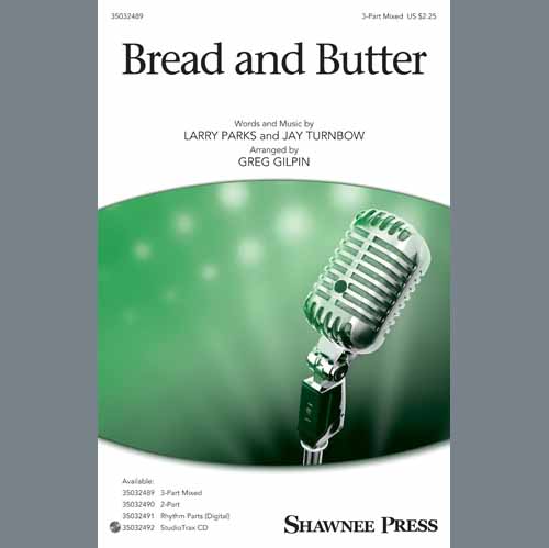 Easily Download Larry Parks & Jay Turnbow Printable PDF piano music notes, guitar tabs for  3-Part Mixed Choir. Transpose or transcribe this score in no time - Learn how to play song progression.