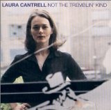 Laura Cantrell 'Not The Tremblin' Kind' Guitar Chords/Lyrics