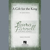 Laura Farnell 'A Gift For The King' SSA Choir