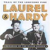 Laurel and Hardy 'The Trail Of The Lonesome Pine' Piano, Vocal & Guitar Chords