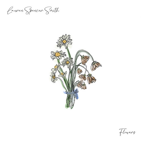 Lauren Spencer-Smith 'Flowers' Piano, Vocal & Guitar Chords (Right-Hand Melody)