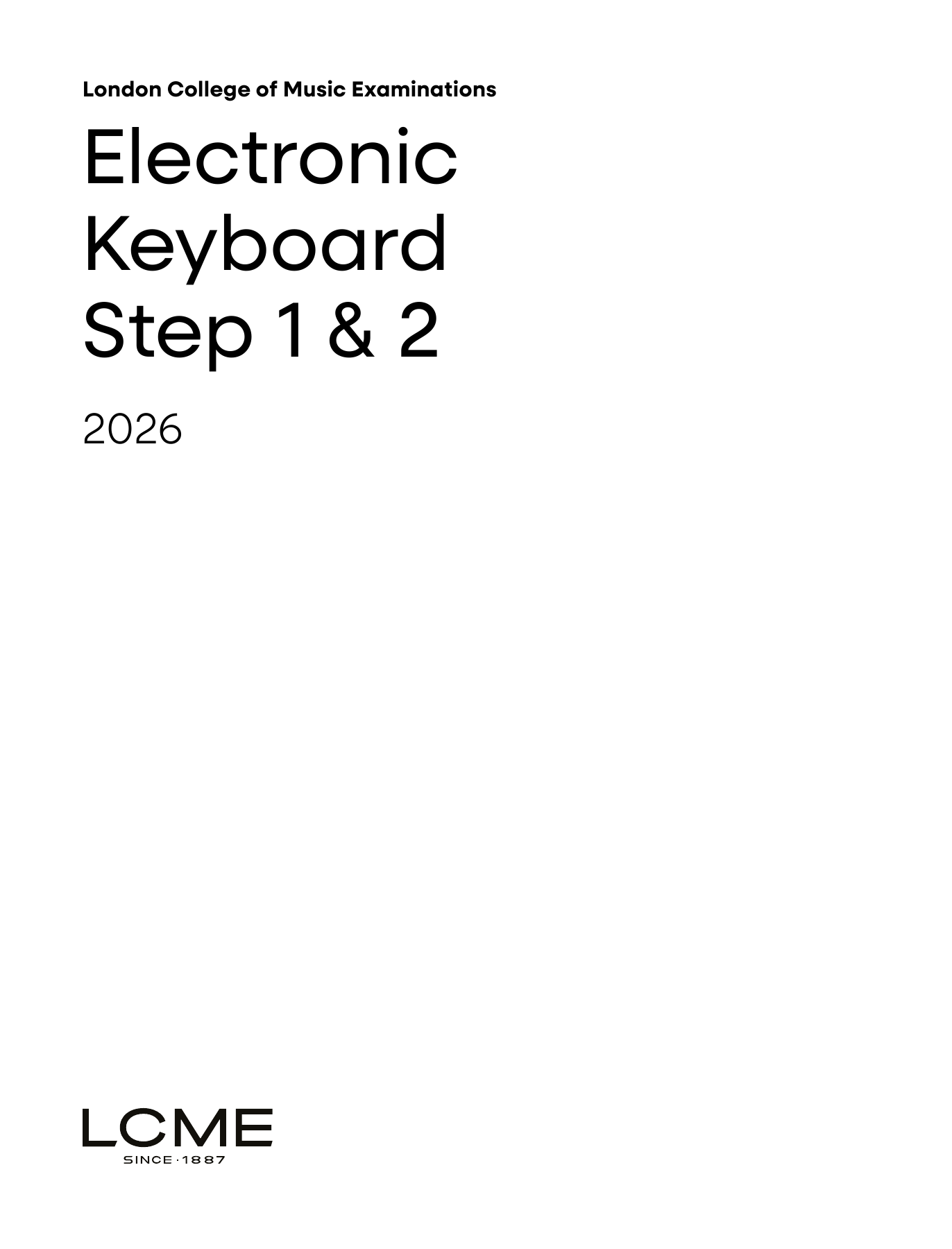 LCME LCME Electronic Keyboard 2026: Steps 1 & 2 sheet music notes and chords arranged for Instrumental Method