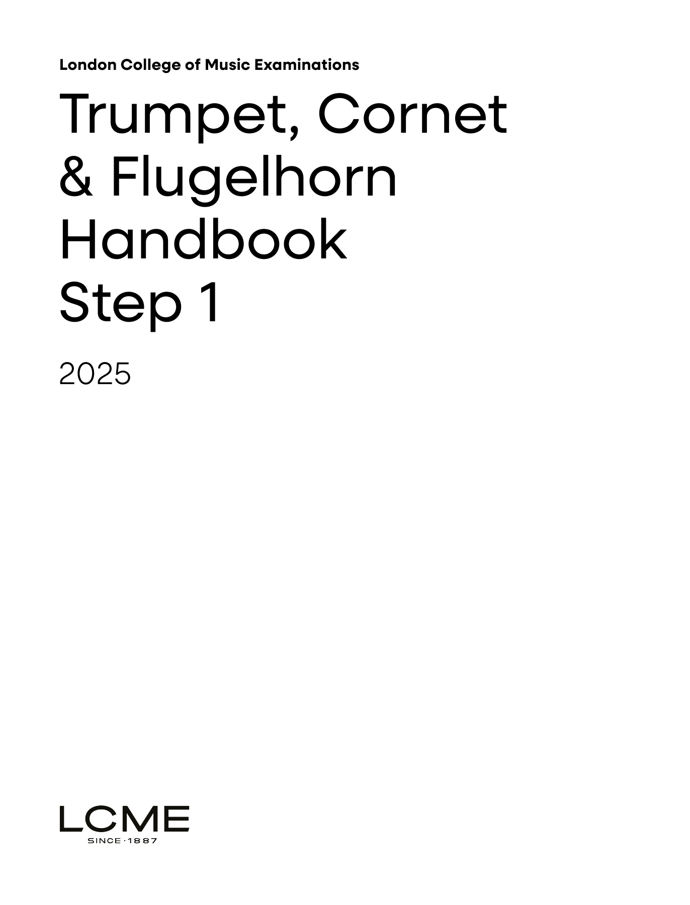 LCME LCME Trumpet, Cornet & Flugelhorn Handbook 2025: Step 1 sheet music notes and chords arranged for Trumpet Solo