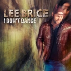 Lee Brice 'I Don't Dance' Piano, Vocal & Guitar Chords (Right-Hand Melody)