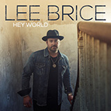Lee Brice 'One Of Them Girls' Piano, Vocal & Guitar Chords (Right-Hand Melody)