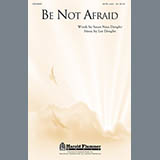 Lee Dengler 'Be Not Afraid' SATB Choir