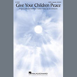 Lee Dengler 'Give Your Children Peace' SATB Choir