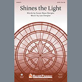 Lee Dengler 'Shines The Light' SATB Choir