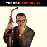 Lee Konitz 'My Melancholy Baby' Alto Sax Transcription