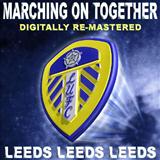 Leeds United Team & Supporters 'Leeds, Leeds, Leeds (Marching On Together)' Piano, Vocal & Guitar Chords