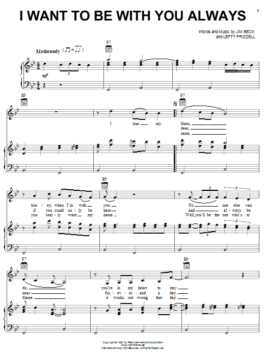 Lefty Frizzell I Want To Be With You Always sheet music notes and chords arranged for Piano, Vocal & Guitar Chords (Right-Hand Melody)