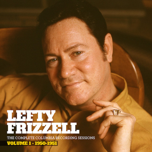 Easily Download Lefty Frizzell Printable PDF piano music notes, guitar tabs for  Lead Sheet / Fake Book. Transpose or transcribe this score in no time - Learn how to play song progression.