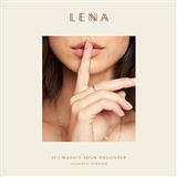 Lena 'If I Wasn't Your Daughter' Piano, Vocal & Guitar Chords