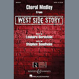 Leonard Bernstein & Stephen Sondheim 'Choral Medley from West Side Story (arr. Len Thomas)' SATB Choir