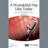 Leslie Bricusse & Anthony Newley 'A Wonderful Day Like Today (arr. Greg Gilpin)' 2-Part Choir