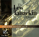 Lew Tabackin 'What A Little Moonlight Can Do' Tenor Sax Transcription