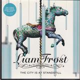 Liam Frost & The Slowdown Family 'The City Is At A Standstill' Piano, Vocal & Guitar Chords (Right-Hand Melody)
