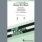 Lin-Manuel Miranda 'Keep The Beat (from Vivo) (arr. Mark Brymer)' SAB Choir