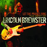 Lincoln Brewster 'Shout To The Lord' Piano, Vocal & Guitar Chords (Right-Hand Melody)