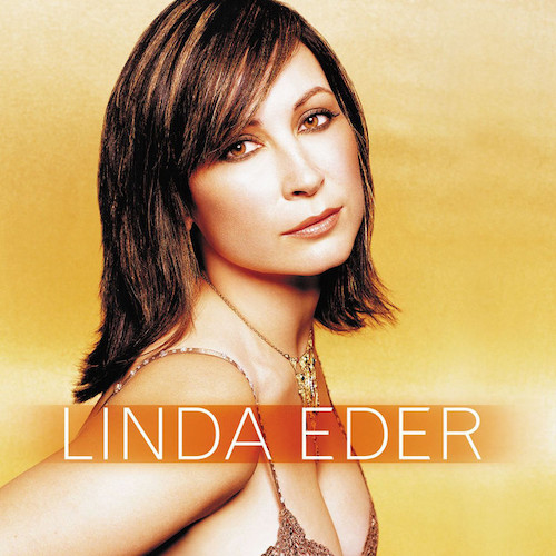 Easily Download Linda Eder Printable PDF piano music notes, guitar tabs for  Piano, Vocal & Guitar Chords (Right-Hand Melody). Transpose or transcribe this score in no time - Learn how to play song progression.