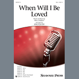 Linda Ronstadt 'When Will I Be Loved (arr. Erik Foster)' SAB Choir