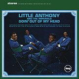 Little Anthony & The Imperials 'Goin' Out Of My Head' Piano, Vocal & Guitar Chords (Right-Hand Melody)