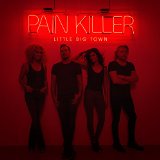 Little Big Town 'Day Drinking' Piano, Vocal & Guitar Chords (Right-Hand Melody)