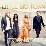 Little Big Town 'Tornado' Piano, Vocal & Guitar Chords (Right-Hand Melody)