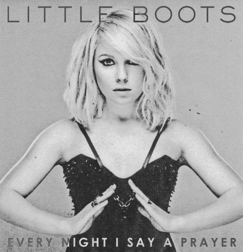 Little Boots 'Every Night I Say A Prayer' Piano, Vocal & Guitar Chords
