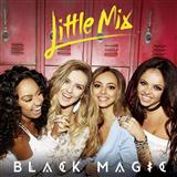 Little Mix 'Black Magic' Piano, Vocal & Guitar Chords