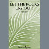 Lloyd Larson 'Let The Rocks Cry Out! (An Anthem For Palm Sunday)' SATB Choir
