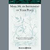 Lloyd Larson 'Make Me An Instrument Of Your Peace' SATB Choir