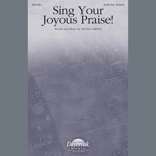 Easily Download Lloyd Larson Printable PDF piano music notes, guitar tabs for  SATB Choir. Transpose or transcribe this score in no time - Learn how to play song progression.
