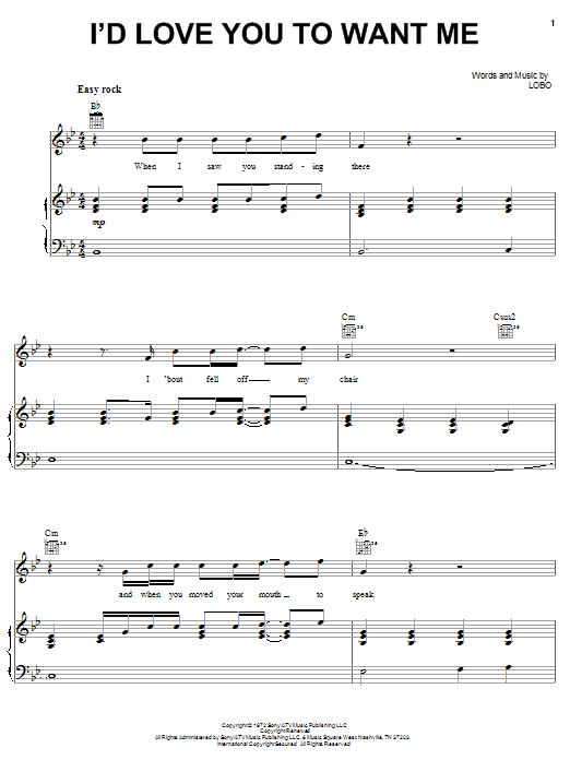 Lobo I'd Love You To Want Me sheet music notes and chords arranged for Piano, Vocal & Guitar Chords (Right-Hand Melody)