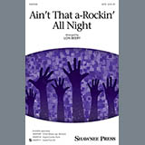 Lon Beery 'Ain't That A-Rockin' All Night' SATB Choir