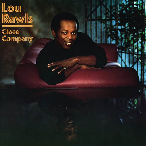 Easily Download Lou Rawls Printable PDF piano music notes, guitar tabs for  Piano, Vocal & Guitar Chords (Right-Hand Melody). Transpose or transcribe this score in no time - Learn how to play song progression.