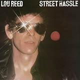 Lou Reed 'Street Hassle I' Piano, Vocal & Guitar Chords