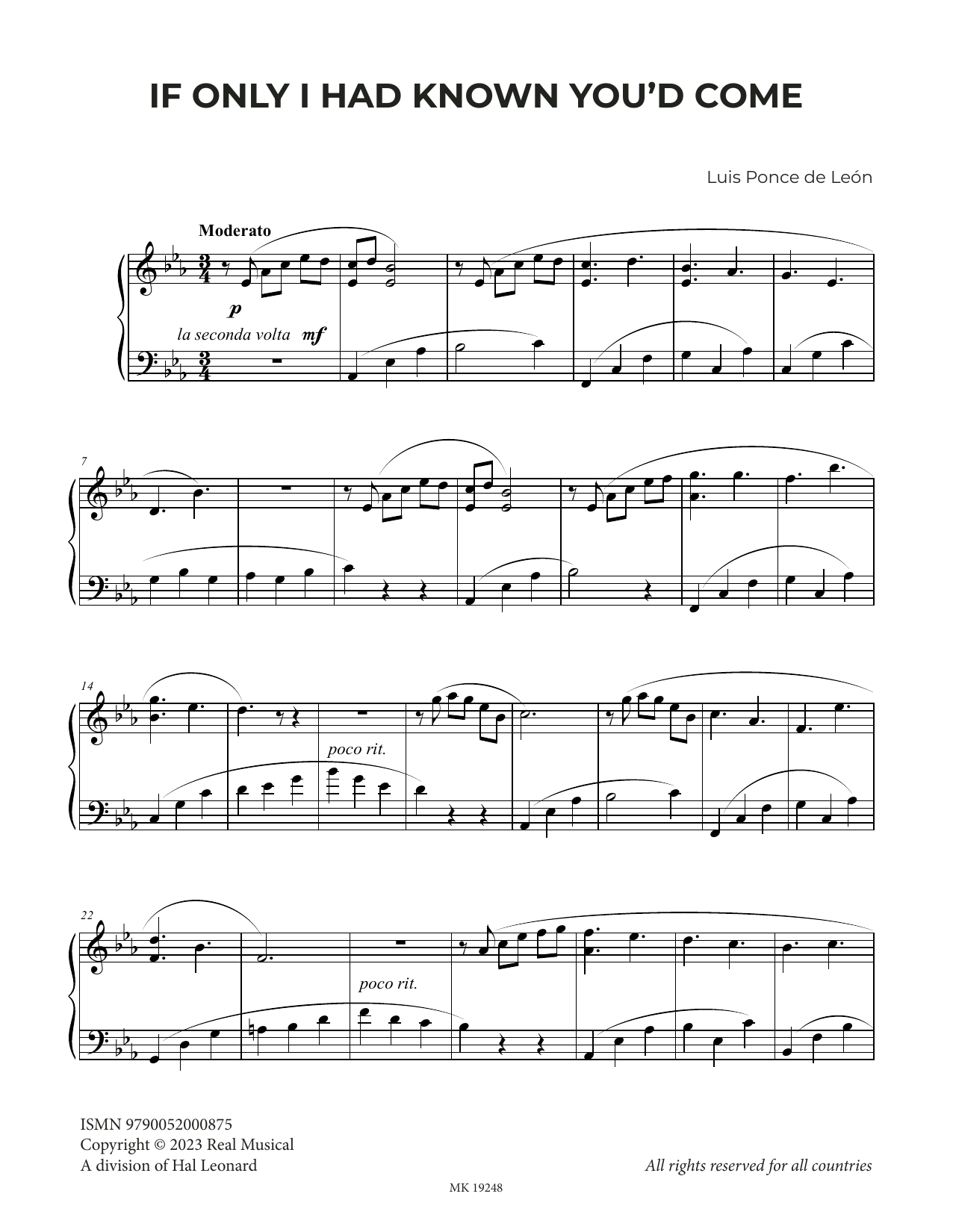 Luis Ponce de León If Only I Had Known You'd Come sheet music notes and chords arranged for Piano Solo