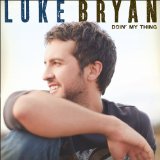 Luke Bryan 'Rain Is A Good Thing' Piano, Vocal & Guitar Chords (Right-Hand Melody)