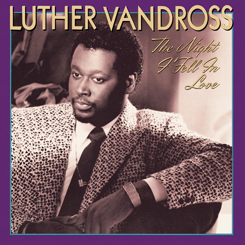 Easily Download Luther Vandross Printable PDF piano music notes, guitar tabs for  Piano, Vocal & Guitar Chords (Right-Hand Melody). Transpose or transcribe this score in no time - Learn how to play song progression.