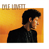 Lyle Lovett 'Cowboy Man' Piano, Vocal & Guitar Chords (Right-Hand Melody)