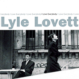 Lyle Lovett 'Skinny Legs' Piano, Vocal & Guitar Chords (Right-Hand Melody)