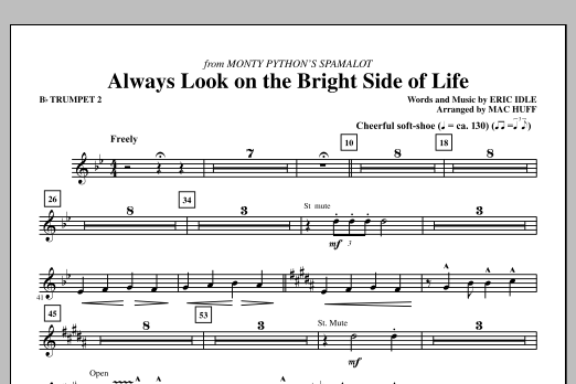 Mac Huff Always Look On The Bright Side Of Life - Bb Trumpet 2 sheet music notes and chords arranged for Choir Instrumental Pak