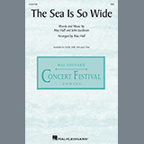 Mac Huff and John Jacobson 'The Sea Is So Wide (arr. Mac Huff)' SSA Choir