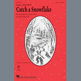 Mac Huff 'Catch A Snowflake' SAB Choir