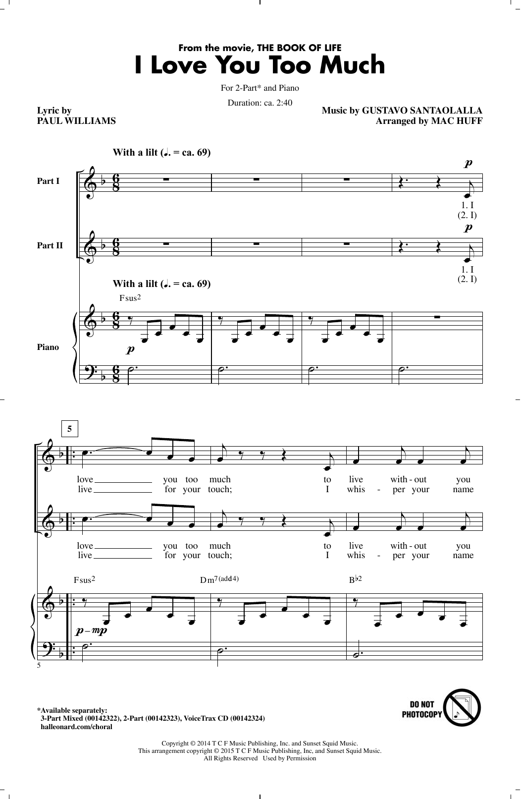 Mac Huff I Love You Too Much sheet music notes and chords arranged for 3-Part Mixed Choir