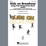 Mac Huff 'Kids On Broadway: Songs That Stopped The Show (Medley)' 3-Part Mixed Choir