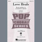 Mac Huff 'Love Heals' SATB Choir