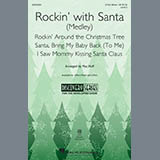 Mac Huff 'Rockin' With Santa (Medley) (arr. Mac Huff)' 2-Part Choir