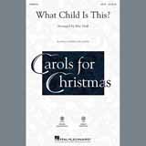 Mac Huff 'What Child Is This?' SATB Choir